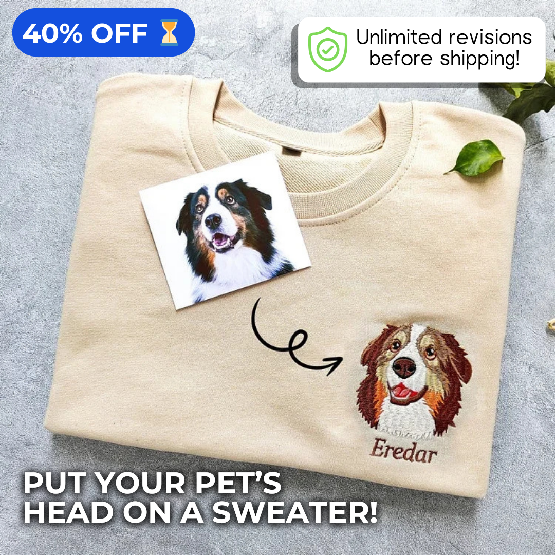 Custom Embroidered Pet Portrait Sweatshirt/Hoodie